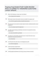 Practice Final EXAM STUDY GUIDE REVIEW WITH 75 CORRECTLY ANSWERED QUESTIONS LATEST UPDATE   .