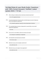 Vet Med Rules & Laws Study Guide | Questions with 100% Correct Answers | Verified | Latest Update 2024 | 110 Qst