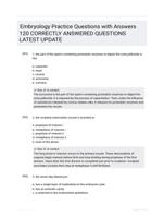 Embryology Practice Questions with Answers 120 CORRECTLY ANSWERED QUESTIONS LATEST UPDATE
