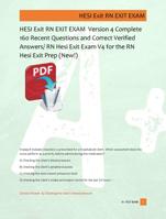 HESI Exit RN EXIT EXAM  Version 4 Complete  160 Recent Questions and Correct Verified  Answers/