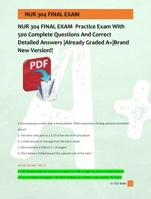 NUR 304 FINAL EXAM  Practice Exam With  500 Complete Questions And Correct  Detailed Answers |Already Graded A+