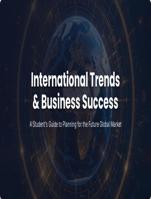 International Business Trends & Success: A Student Guide to Global Planning