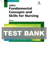 deWit's Fundamental Concepts and Skills for Nursing Test Bank 6th ED